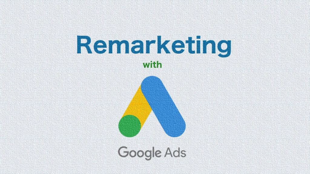Google re-marketing ads (adWords)